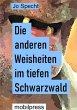 Die anderen Weisheiten im tiefen... - Bild 1