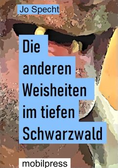 Cover Die anderen Weisheiten im tiefen Schwarzwald (eBook, ePUB)