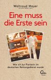 Eine muss die Erste sein (eBook, ePUB)