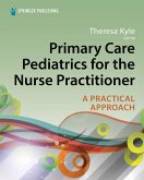 Primary Care Pediatrics for the Nurse Practitioner (eBook, ePUB)