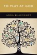 To Play at God (eBook, ePUB) - Bild 1