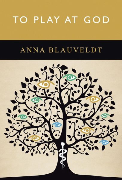 To Play at God (eBook, ePUB)