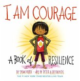 I Am Courage (eBook, ePUB)