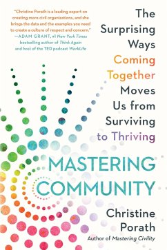 Mastering Community (eBook, ePUB) - Porath, Christine