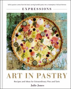 Expressions: Art in Pastry (eBook, ePUB) - Jones, Julie