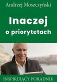 Inaczej o priorytetach (eBook, ePUB)