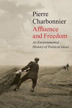 Affluence and Freedom (eBook, ePUB) - Charbonnier, Pierre