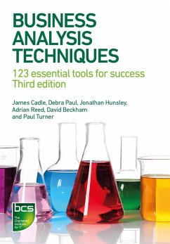 Business Analysis Techniques (eBook, ePUB) - Cadle, James; Paul, Debra; Hunsley, Jonathan; Reed, Adrian; Beckham, David; Turner, Paul