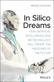 In Silico Dreams (eBook, ePUB)