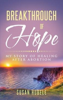 Breakthrough of Hope (eBook, ePUB) - Hubele, Susan