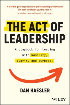 The Act of Leadership (eBook, ePUB) - Haesler, Dan