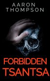 Forbidden Tsantsa - The Cursed Shrunken Head (eBook, ePUB)