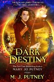 Dark Destiny (The Lackland Abbey Chronicles, #3) (eBook, ePUB)