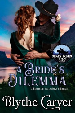 Cover A Bride's Dilemma (Shady Forks Brides, #2) (eBook, ePUB)