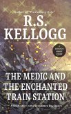 The Medic and the Enchanted Train Station (Breadcove Bay) (eBook, ePUB)