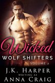 Wicked Wolf Shifters Volume 2 (eBook, ePUB) Wicked Wolf Shifters Volume 2 (eBook, ePUB)