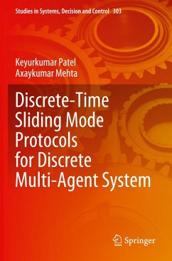 Discrete-Time Sliding Mode Protocols for Discrete Multi-Agent System - Patel, Keyurkumar;Mehta, Axaykumar