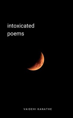 Cover Intoxicated Poems (eBook, ePUB)