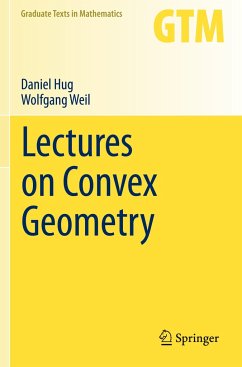 Lectures on Convex Geometry - Hug, Daniel;Weil, Wolfgang