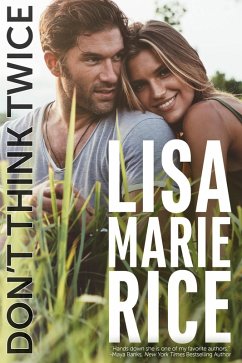 Don't Think Twice (eBook, ePUB) - Rice, Lisa Marie