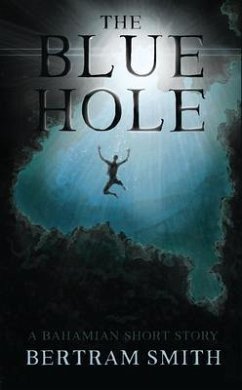 The Blue Hole (eBook, ePUB) - Smith, Bertram