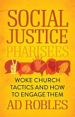 Social Justice Pharisees (eBook, ePUB)