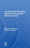 The European Monetary System And European Monetary Union