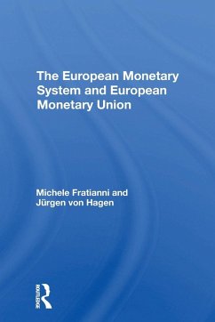 The European Monetary System And European Monetary Union - Fratianni, Michele; Hagen, Jurgen Von