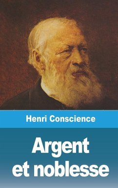 Argent et noblesse - Conscience, Henri