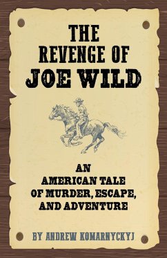 The Revenge of Joe Wild - Komarnyckyj, Andrew