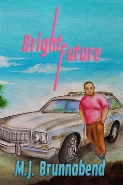 Bright Future - Brunnabend, M. J.