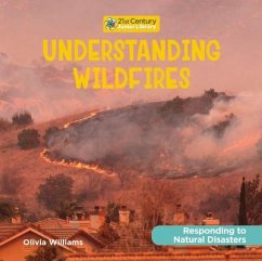 Understanding Wildfires - Williams, Olivia