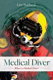 Medical Diver: What is a Medical Diver?
