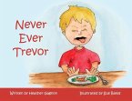 Never Ever Trevor