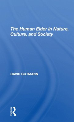 The Human Elder In Nature, Culture, And Society - Gutmann, David