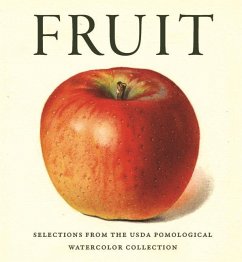 Fruit: From the USDA Pomological Watercolor Collection - Reich, Lee