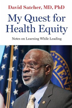 My Quest for Health Equity - Satcher, David