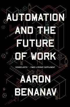 Automation and the Future of Work - Benanav, Aaron