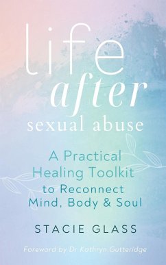 Life After Sexual Abuse - Glass, Stacie