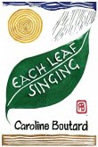 Each Leaf Singing