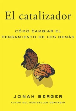 El Catalizador (the Catalyst, Spanish Edition) - Berger, Jonah