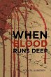 When Blood Runs Deep - Bild 1