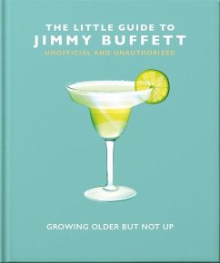 The Little Guide to Jimmy Buffett - Orange Hippo!