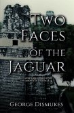 Two Faces of the Jaguar (eBook, ePUB)