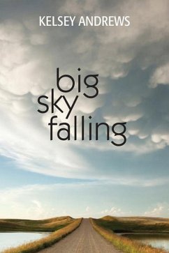 Big Sky Falling - Andrews, Kelsey