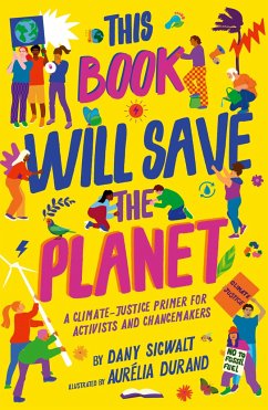 This Book Will Save the Planet - Sigwalt, Dany