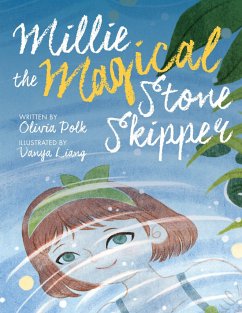 Millie the Magical Stone Skipper - Polk, Olivia