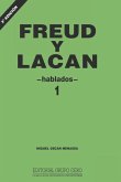 Freud Y Lacan: hablados 1