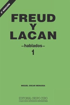 Freud Y Lacan: hablados 1 - Menassa, Miguel Oscar