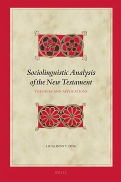 Sociolinguistic Analysis of the New Testament - Ong, Hughson T